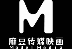 揭秘麻豆印象传媒：如何打造影视行业的品牌新宠