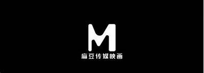 麻豆传媒电影全集在线观看：畅享最优质影视资源